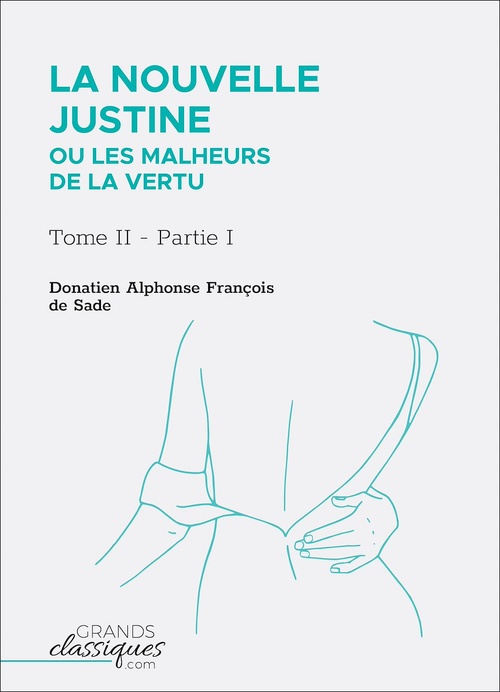 ebook cover of La Nouvelle Justine ou Les Malheurs de la vertu, by Donatien-Alphonse-François de Sade