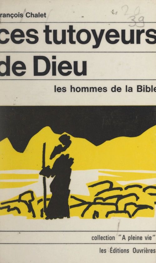 Couverture ebook de Ces tutoyeurs de Dieu, de Francois Chalet