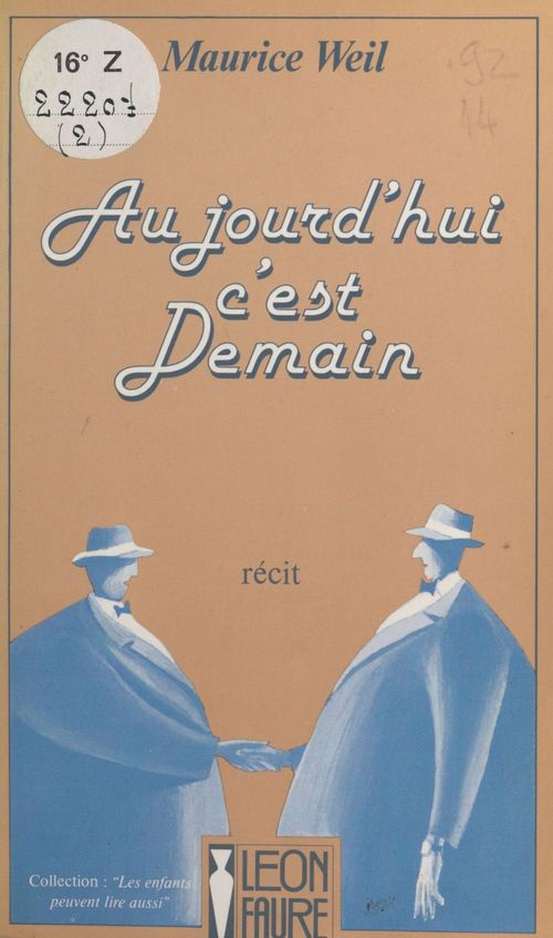 Couverture ebook de Aujourd'hui c'est demain, de Maurice Weil