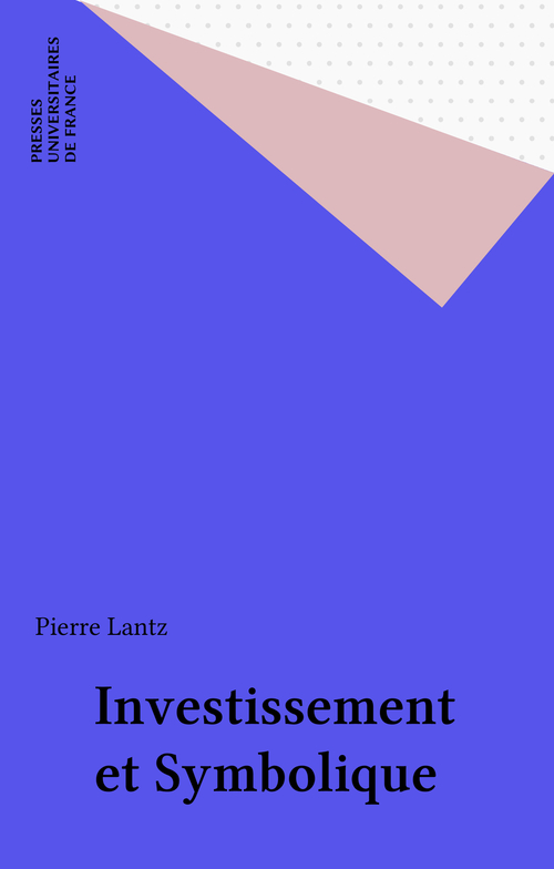 ebook cover of Investissement et Symbolique, by Pierre Lantz