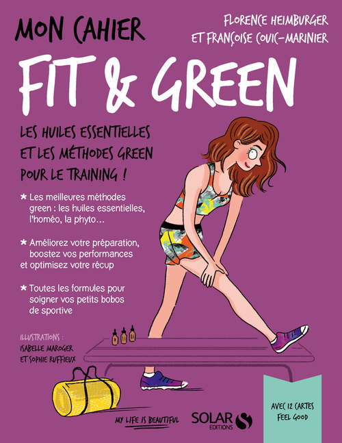 ebook cover of Mon cahier Fit & green, by Florence Heimbuger, Françoise Couic-Marinier