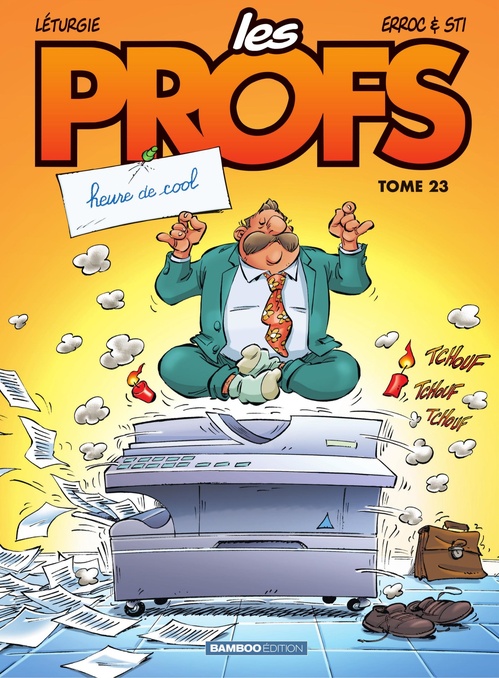 ebook cover of Les Profs - Tome 23 - Heure de cool, by Sti, Erroc, Simon Léturgie