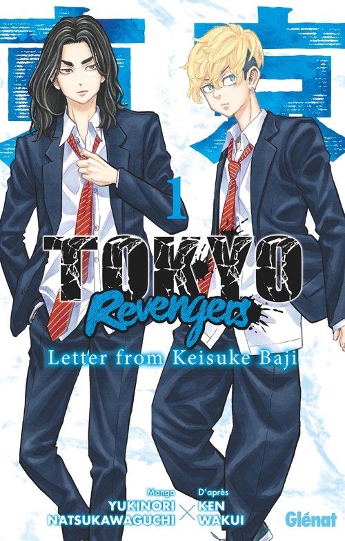 ebook cover of Tokyo Revengers - Letter from Keisuke Baji - Tome 01, by Ken Wakui, Yukinori Natsukawaguchi