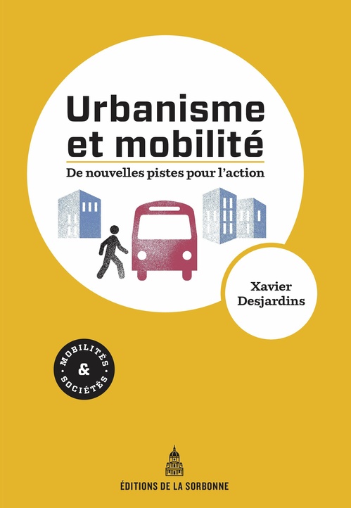 ebook cover of Urbanisme et mobilité, by Xavier Desjardins