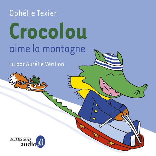 audiobook cover of Crocolou aime la montagne, by Ophelie Texier