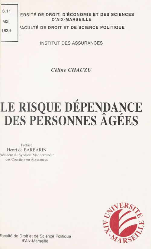 Couverture ebook de Le Risque dépendance des personnes âgées, de Celine Chauzu