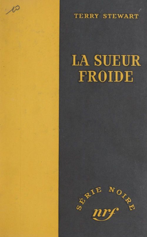 Couverture ebook de La sueur froide, de Terry Stewart