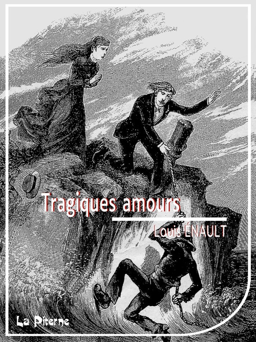 Couverture ebook de Tragiques amours, de Louis Enault