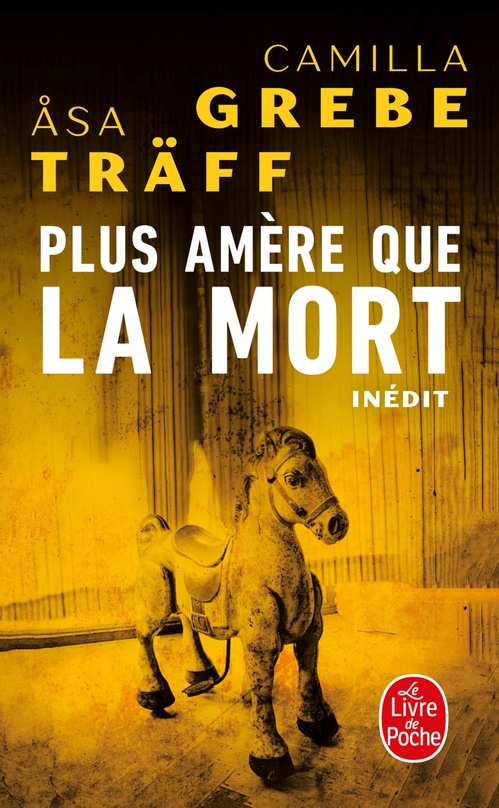 Couverture ebook de Plus amère que la mort (Siri Bergman, Tome 2), de Camilla Grebe, Asa Träff