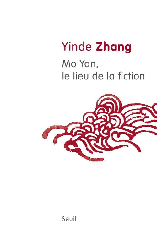 ebook cover of Mo Yan, le lieu de la fiction, by Yinde Zhang
