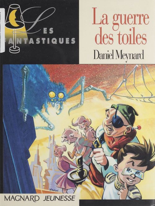 Couverture ebook de La guerre des toiles, de Jack Manini, David Meynard