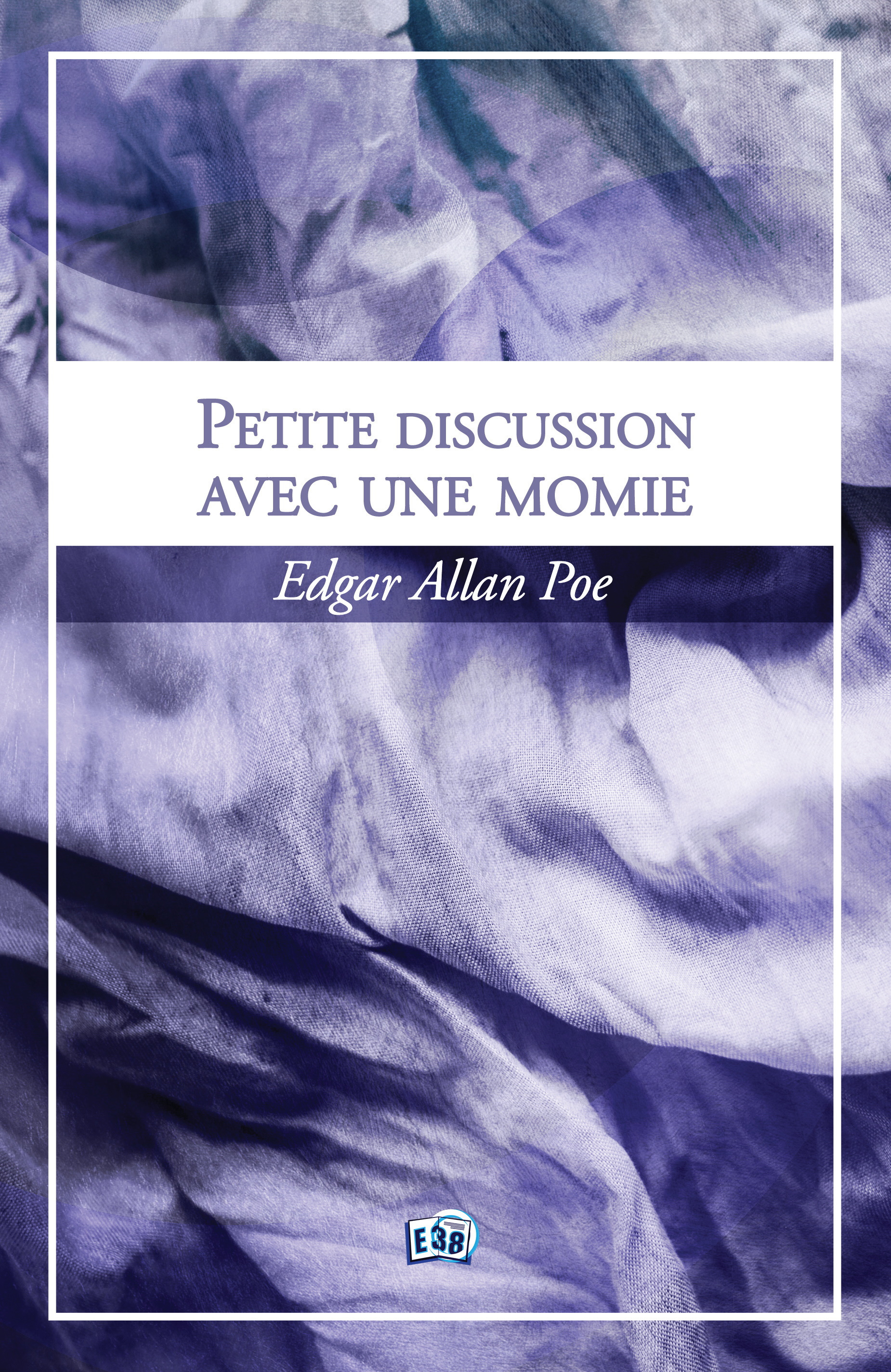 ebook cover of Petite discussion avec une momie, by Edgar Poe, Edgar Allan Poe