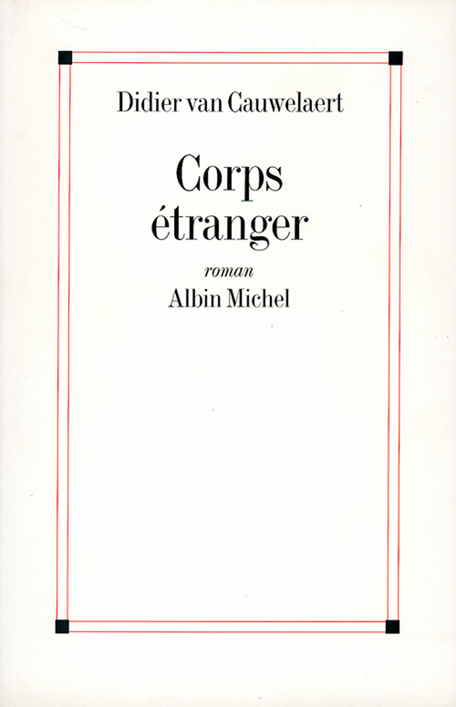 Couverture ebook de Corps étranger, de Didier Van Cauwelaert