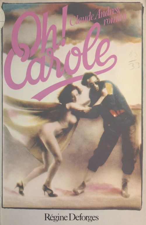 Couverture ebook de Oh ! Carole, de Claude Andresy