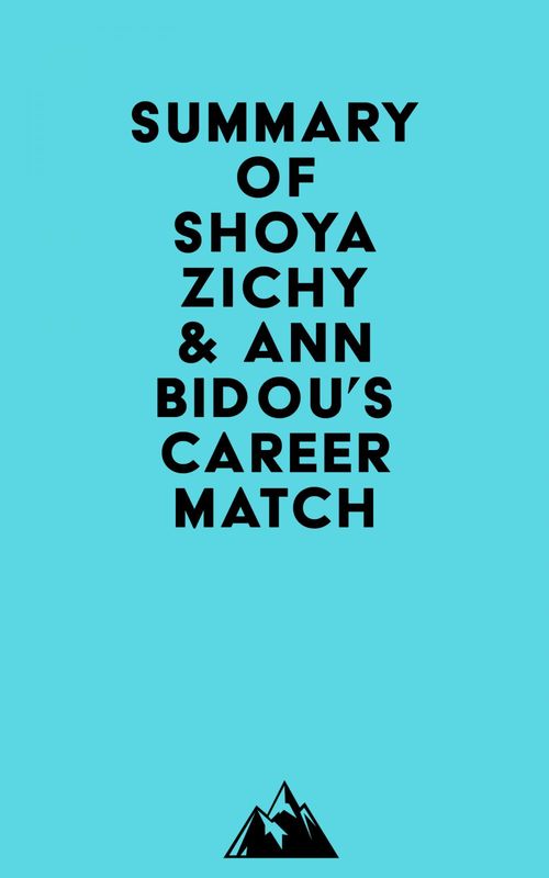 ebook cover of Summary of Shoya Zichy & Ann Bidou's Career Match, by Everest Media