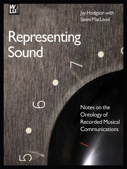 Couverture ebook de Representing Sound, de Jay Hodgson, Steve Macleod