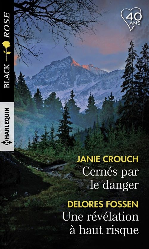 ebook cover of Cernés par le danger - Une révélation à haut risque, by Janie Crouch, Delores Fossen