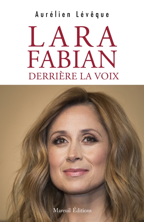 Couverture ebook de LARA FABIAN, derrière la voix, de Aurélien Lévêque