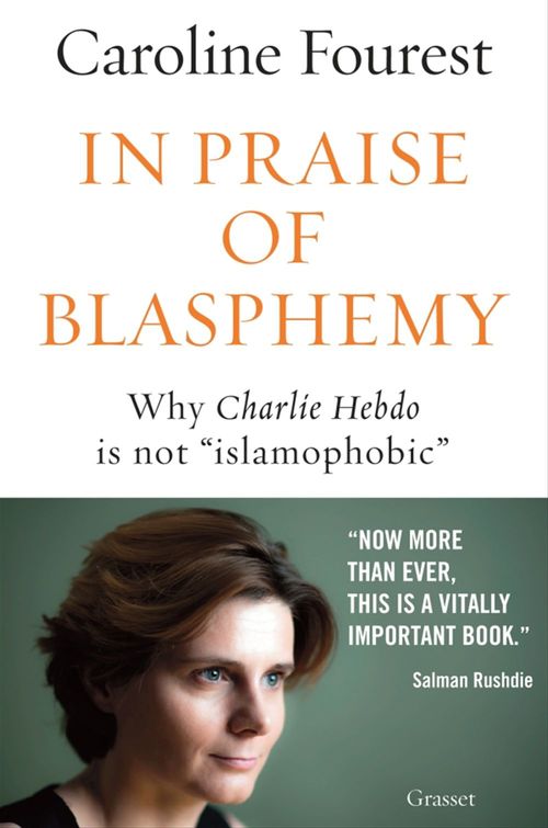 Couverture ebook de In praise of blasphemy, de Caroline Fourest