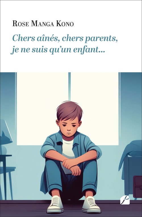 ebook cover of Chers aînés, chers parents, je ne suis qu'un enfant..., by Rose Manga Kono