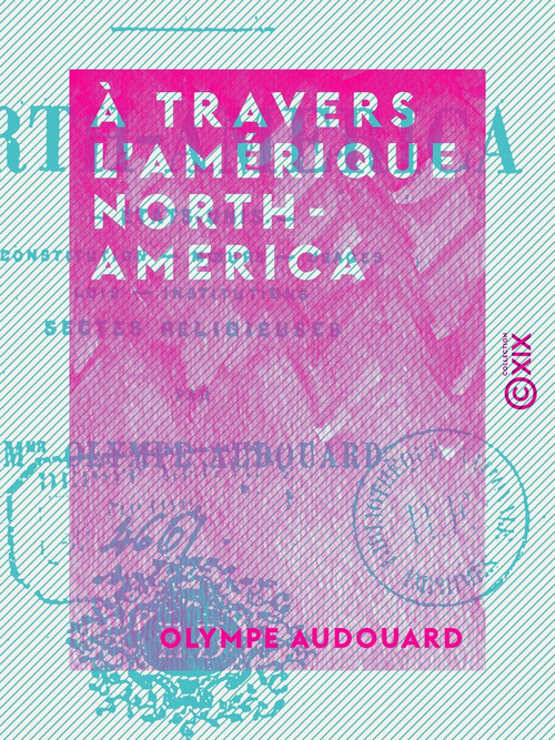 Couverture ebook de À travers l'Amérique - North-America, de Olympe Audouard