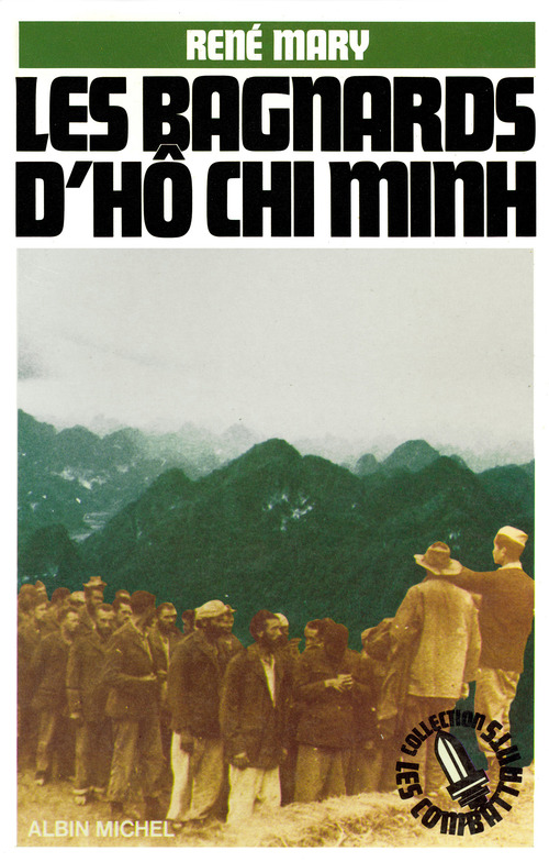 ebook cover of Les Bagnards d'Hô Chi Minh, by René Mary