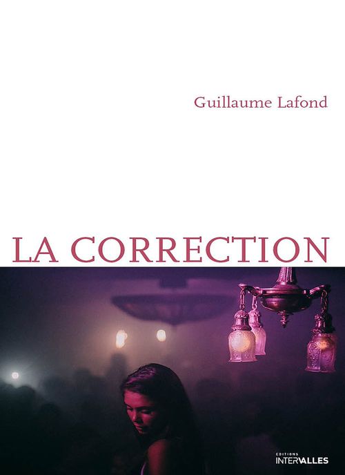 ebook cover of La Correction, by Guillaume Lafond