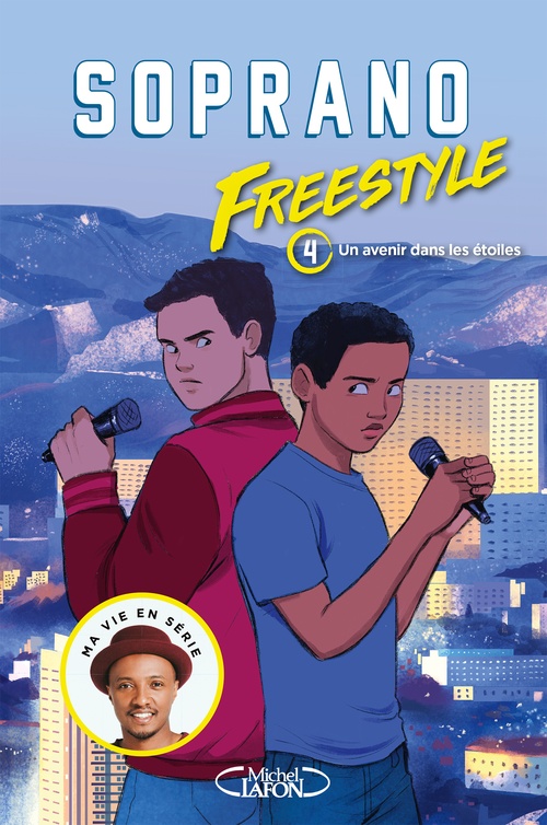 Couverture ebook de Freestyle - tome 4 Un avenir dans les étoiles, de Soprano