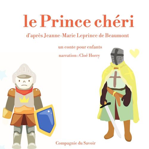 Couverture audiobook de Le Prince chéri, de Madame Leprince de Beaumont