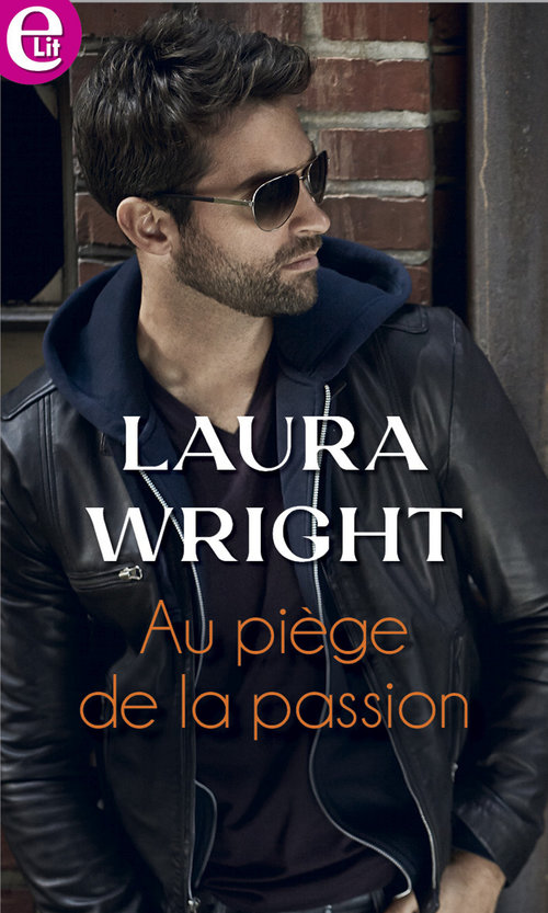 Couverture ebook de Au piège de la passion, de Laura Wright