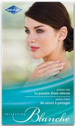 Couverture ebook de La passion d'une interne - Un secret à partager, de Joanna Neil, Marta Perry