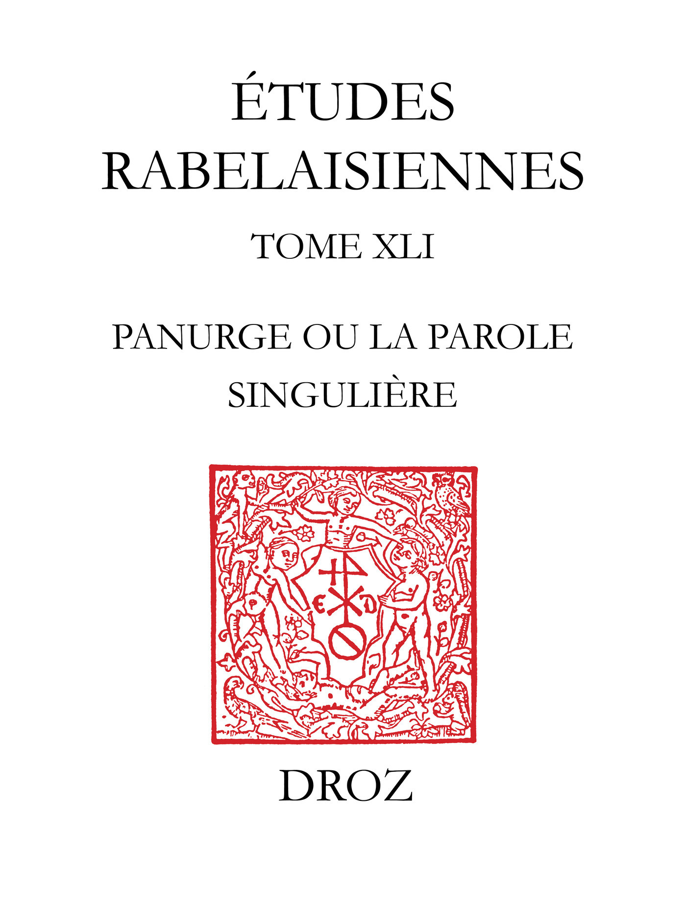Couverture ebook de "Hors toute intimidation" : Panurge ou la parole singulière, de Marrache-Gouraud Myr