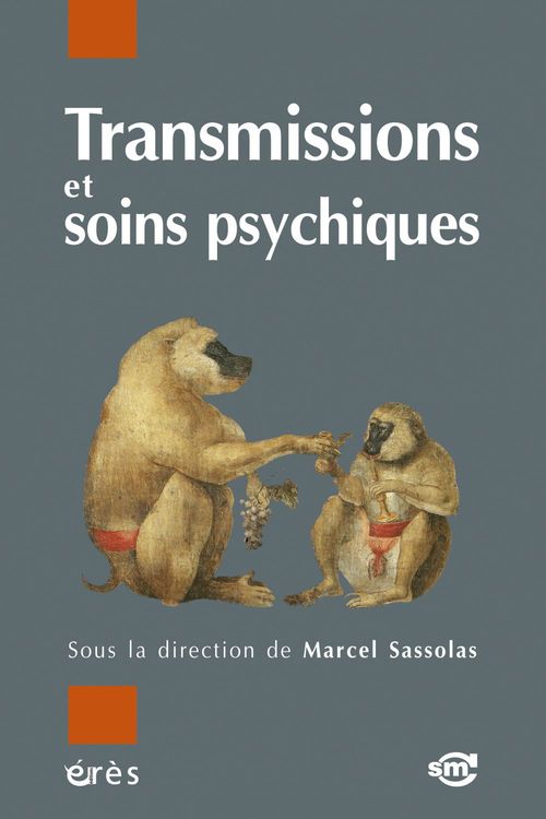 Couverture ebook de Transmissions et soins psychiques, de Marcel Sassolas