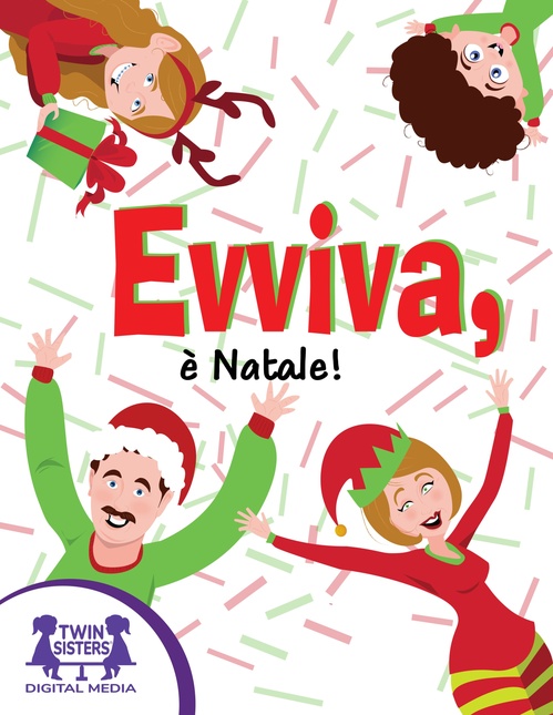 ebook cover of Evviva, è Natale!, by Kim Mitzo Thompson, Karen Mitzo Hilderbrand