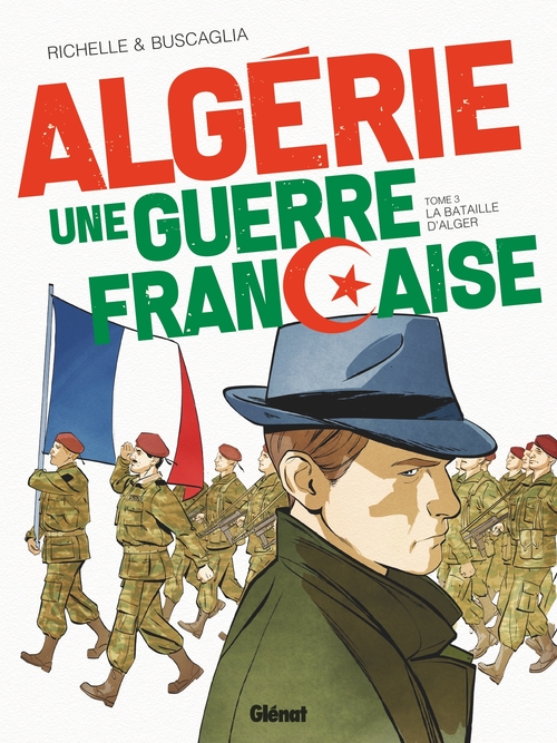 ebook cover of Algérie, une guerre française - Tome 03, by Alfio Buscaglia