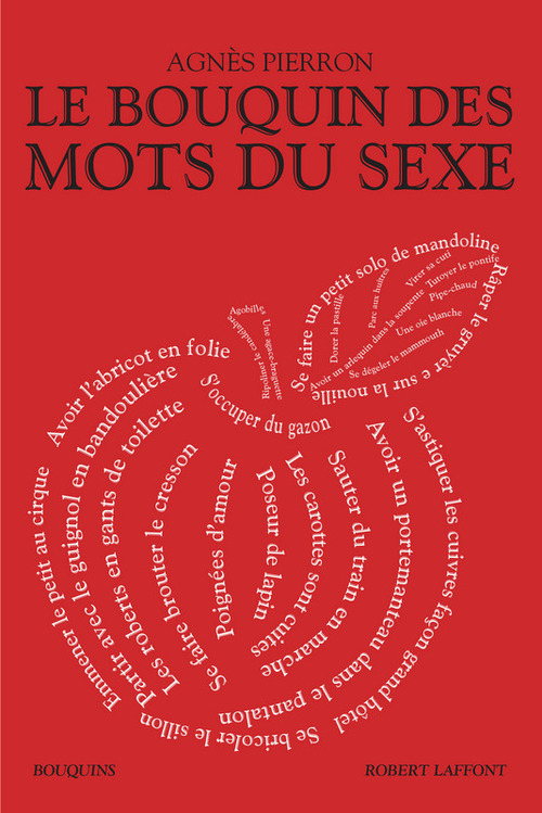 Couverture ebook de Le Bouquin des mots du sexe, de Agnès Pierron