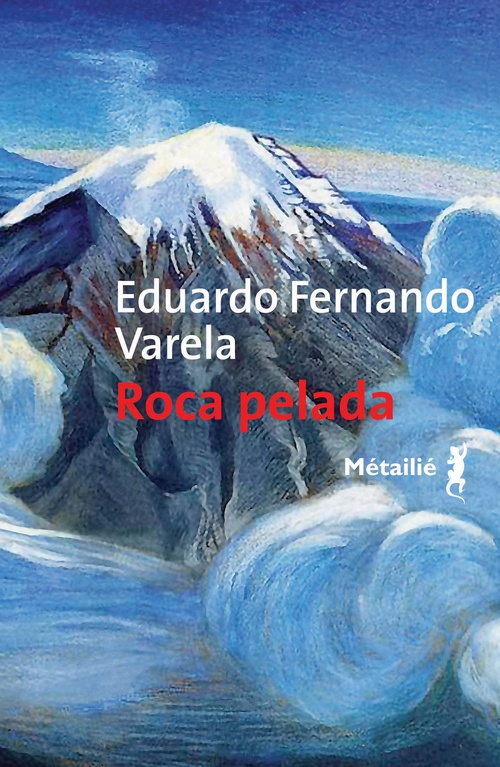 Couverture ebook de Roca Pelada, de Eduardo Fernando Varela