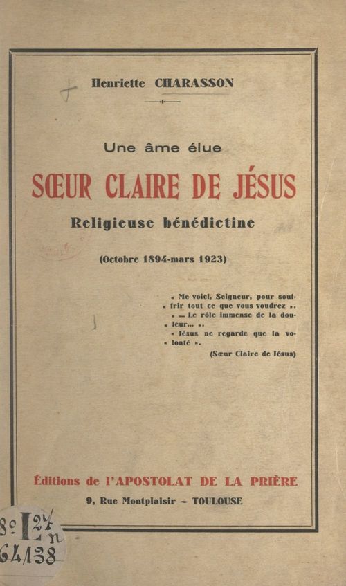 ebook cover of Une âme élue, soeur Claire de Jésus, religieuse bénédictine (octobre 1894-mars 1923), by Henriette Charasson