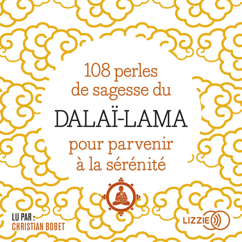 Couverture audiobook de 108 perles de sagesse pour parvenir à la sérénité, de Dalaï-Lama