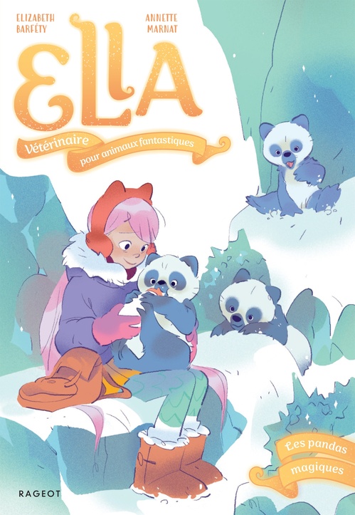 Couverture ebook de Ella, vétérinaire pour animaux fantastiques - Tome 4, Les pandas magiques, de Elizabeth Barfety