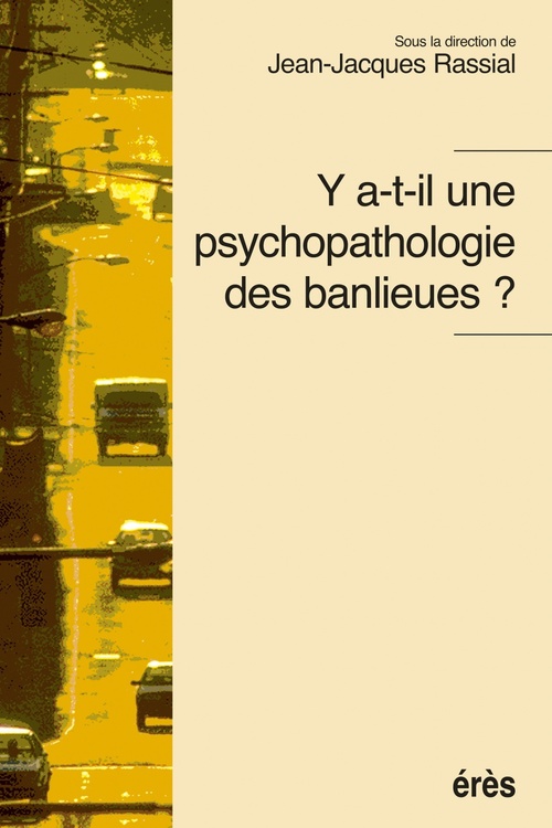 ebook cover of Y a-t il une psychopathologie des banlieues ?, by Jean-jacques Rassial