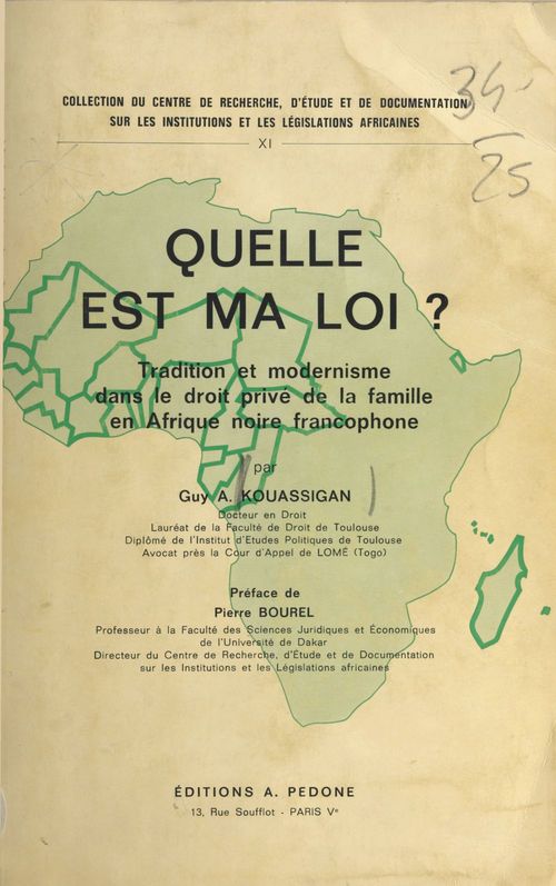 Couverture ebook de Quelle est ma loi ? : tradition et modernisme dans le droit de la famille en Afrique noire francophone, de Guy-Adjété Kouassigan