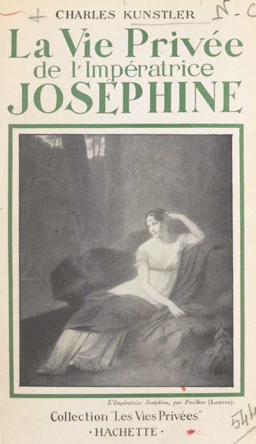 Couverture ebook de La vie privée de l'impératrice Joséphine, de Charles Kunstler