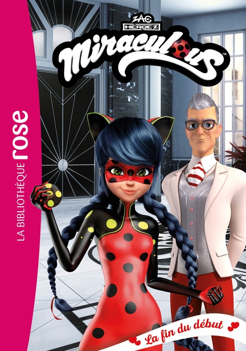 Couverture ebook de Miraculous 54 - La fin du début, de Zagtoon