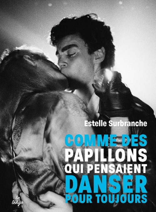 ebook cover of Comme des papillons qui pensaient danser pour toujours, by Estelle Surbranche