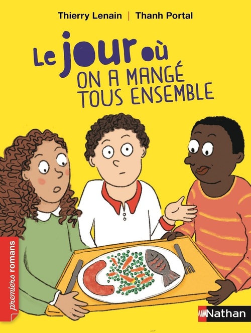 ebook cover of Le Jour où on a mangé tous ensemble, by Thierry Lenain, Thanh Portal