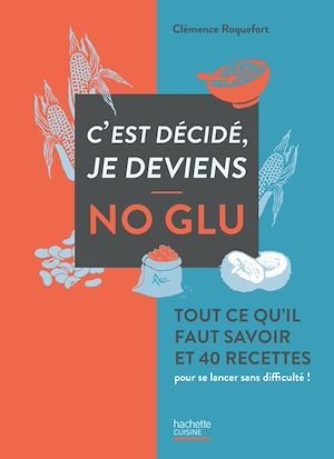 Couverture ebook de C'est décidé je deviens no glu, de Clémence Roquefort