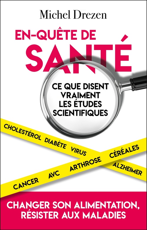 ebook cover of En-quête de santé - Ce que disent vraiment les études scientifiques, by Michel Drezen