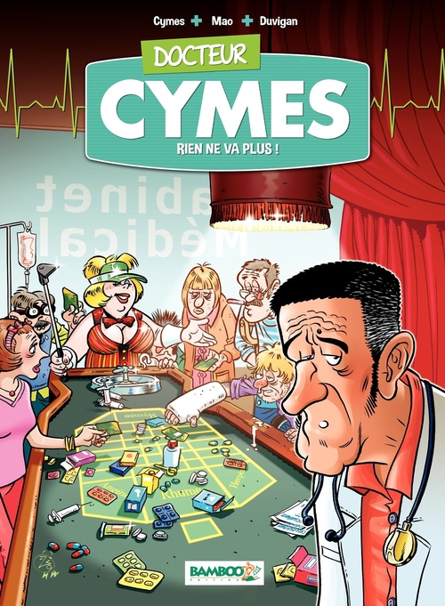 Couverture ebook de Docteur Cymes - Tome 2, de Duvigan, Sébastien Mao, Michel Cymes