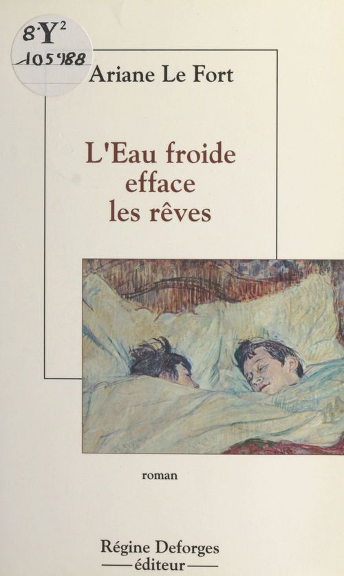 Couverture ebook de L'eau froide efface les rêves, de Ariane Le Fort